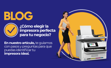 ¿Cómo elegir la impresora perfecta para tu negocio?